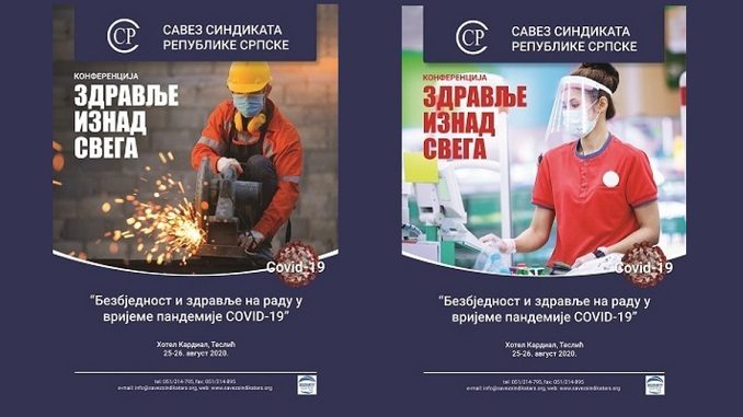 Konferencija „Zdravlje iznad svega!“ - „ Bezbjednost i zdravlje na radu u vrijeme pandemije covid-19 „ Teslić, Hotel Kardial 25-26.avgust 2020.