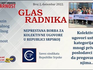 Непрестана борба за колективне уговоре у Републици Српској
