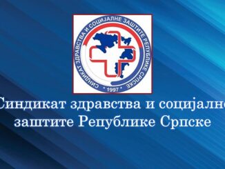 Синдикат здравства и социјалне заштите тражи повлачење Нацрта закона о измјенама и допунама Закона о здравственим коморама Републике Српске из скупштинске процедуре!